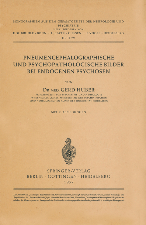 Pneumencephalographische und Psychopathologische Bilder bei Endogenen Psychosen - G. Huber