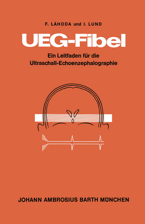 UEG-Fibel - F. Lahoda, I. Lund