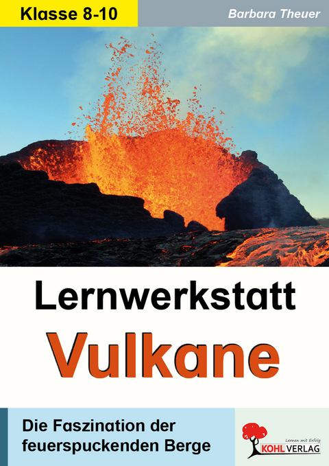 Lernwerkstatt Vulkane - Barbara Theuer