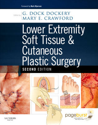 Lower Extremity Soft Tissue & Cutaneous Plastic Surgery
