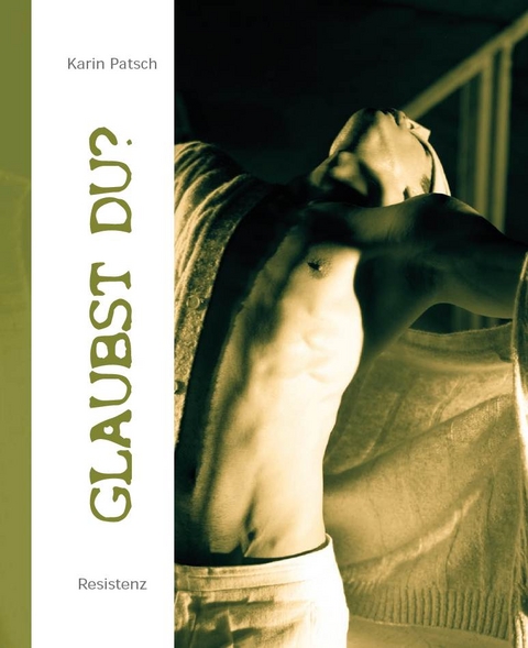 Glaubst du? - Karin Patsch