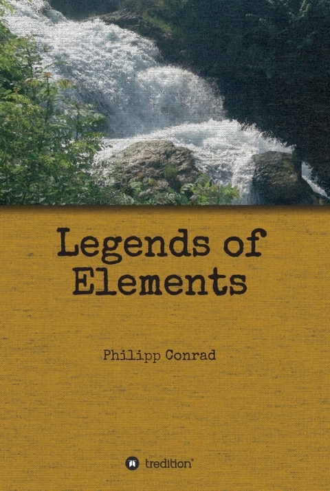 Legends of Elements - Philipp Conrad