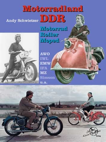 Motorradland DDR - Andy Schwietzer
