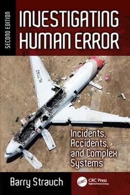 Investigating Human Error - Barry Strauch