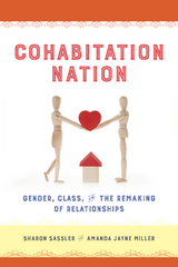 Cohabitation Nation - Sharon Sassler, Amanda Miller