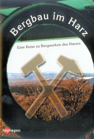 Bergbau im Harz