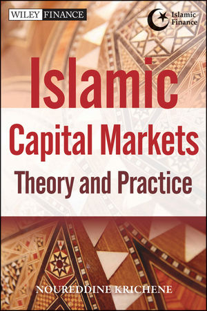 Islamic Capital Markets - Noureddine Krichene