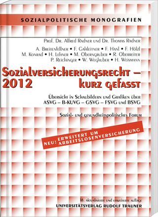 Sozialversicherungsrecht 2012 - kurz gefasst