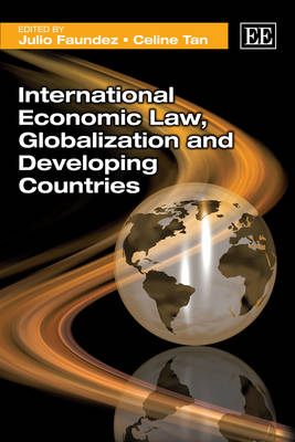 International Economic Law, Globalization and Developing Countries - 