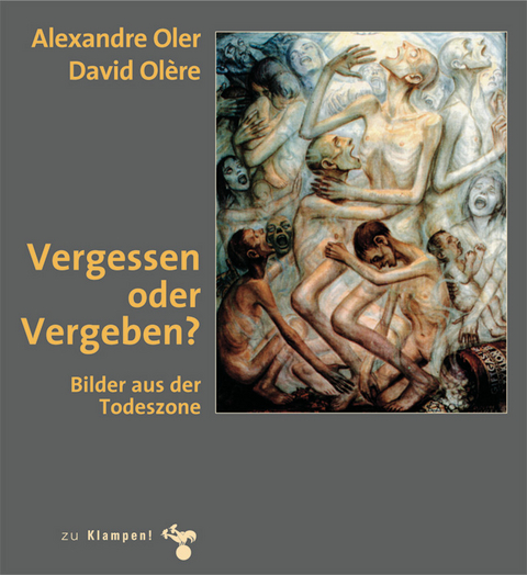 Vergessen oder Vergeben - Alexandre Oler, David Ol&egrave;re