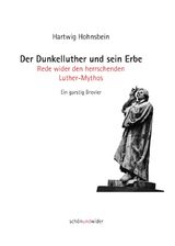 Der Dunkelluther und sein Erbe - Hartwig Hohnsbein
