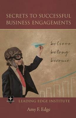 Secrets to Successful Business Engagements