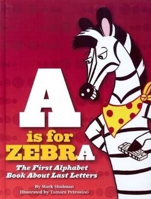 A is for Zebra