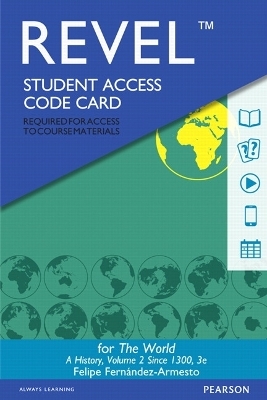 Revel Access Code for World, The