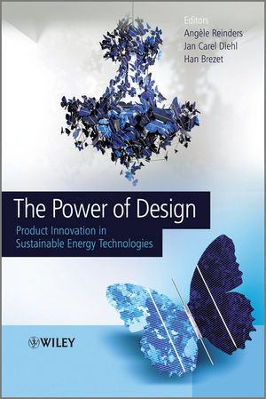 The Power of Design - Ang&egrave;le H. Reinders, Jan Carel Diehl, Han Brezet