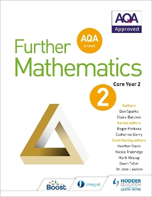 AQA A Level Further Mathematics Core Year 2 - Ben Sparks, Claire Baldwin