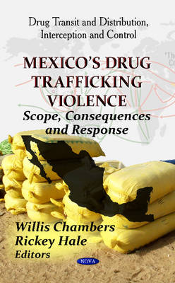 Mexico's Drug Trafficking Violence - 