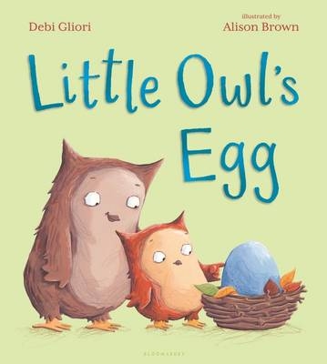 Little Owl's Egg - Debi Gliori