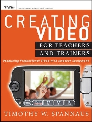 Creating Video for Teachers and Trainers - Tim Spannaus