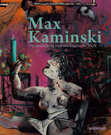 Max Kaminski. Das malerische und zeichnerische Werk - 