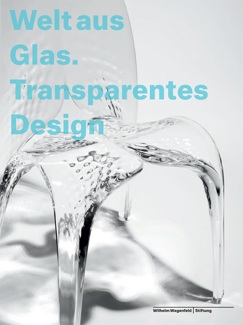Welt aus Glas. Transparentes Design - 