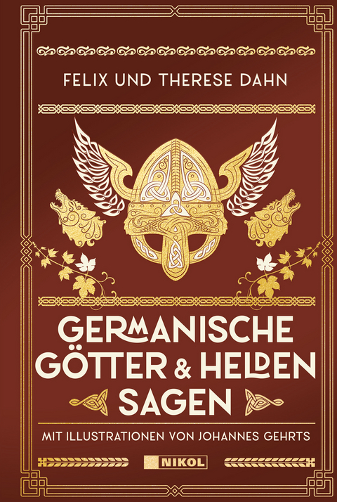 Germanische G&ouml;tter- und Heldensagen - Felix und Therese Dahn