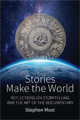 Stories Make the World - Stephen Most