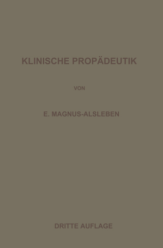 Vorlesungen über Klinische Propädeutik