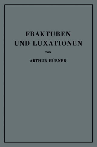 Frakturen und Luxationen