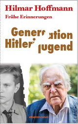 Generation Hitlerjugend - Hilmar Hoffmann