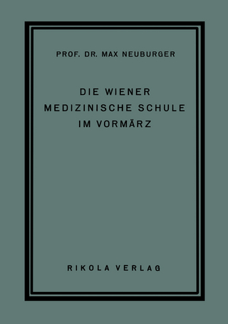 Die Wiener Medizinische Schule im Vormärz