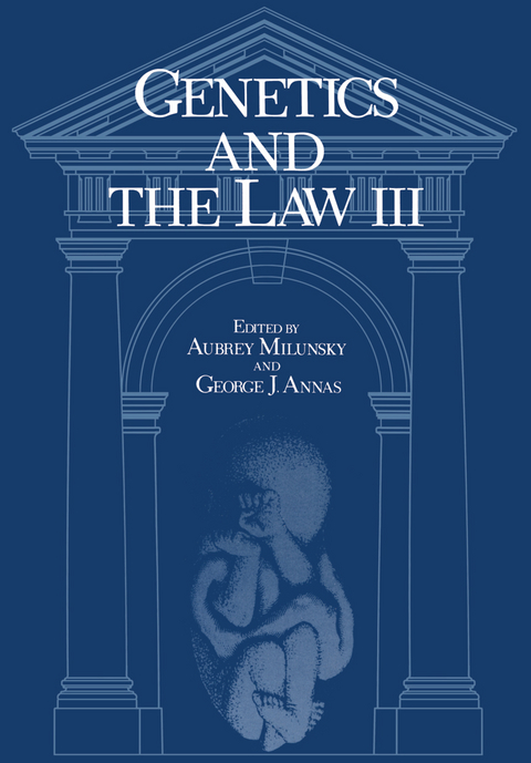 Genetics and the Law III - 