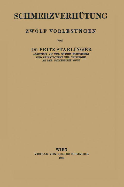Schmerzverh&uuml;tung - Fritz Starlinger