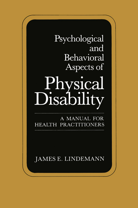 Psychological and Behavioral Aspects of Physical Disability - James E. Lindemann