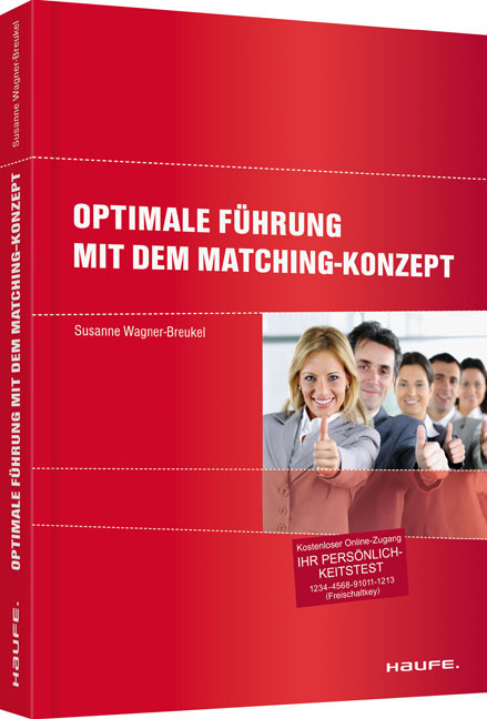 Optimale F&uuml;hrung mit dem Matching-Konzept - Susanne Wagner-Breukel
