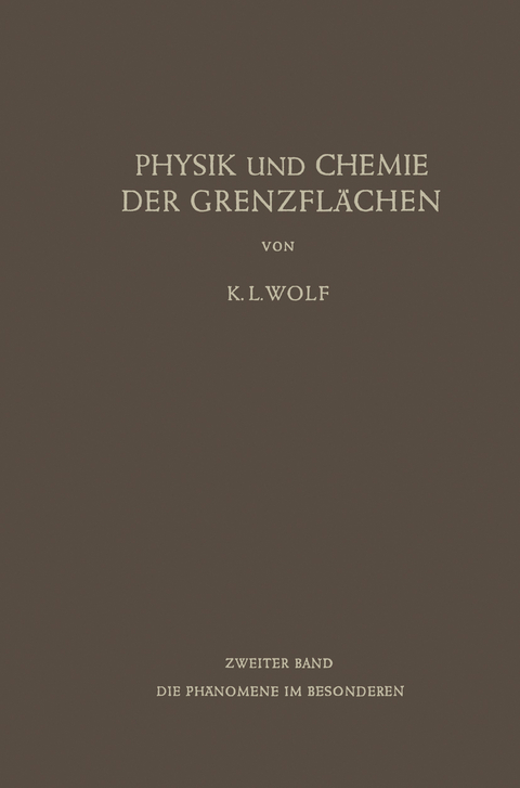 Physik und Chemie der Grenzfl&auml;chen - Karl L. Wolf