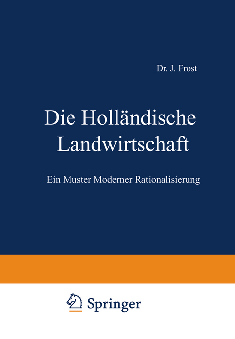 Die Holl&auml;ndische Landwirtschaft - J. Frost