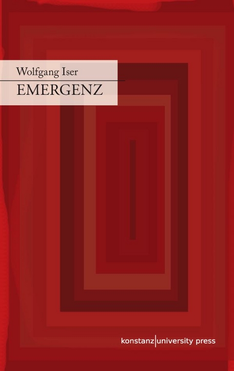 Emergenz - Wolfgang Iser