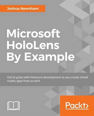 Microsoft HoloLens By Example