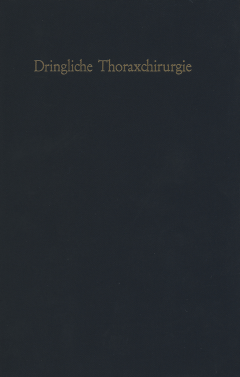 Dringliche Thoraxchirurgie - 