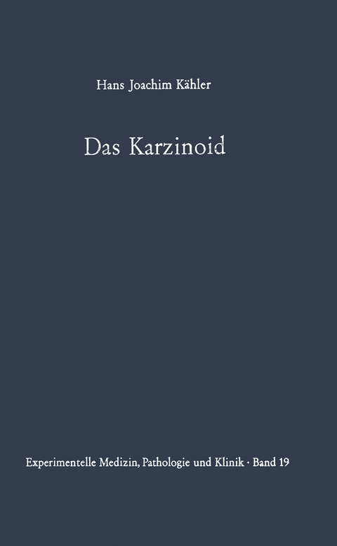 Das Karzinoid - H. J. K&auml;hler