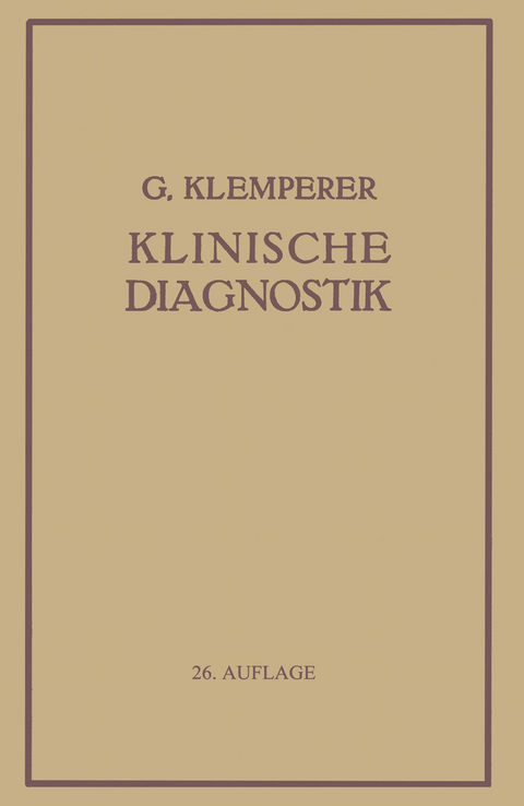 Grundriss Der Klinischen Diagnostik - Georg Klemperer