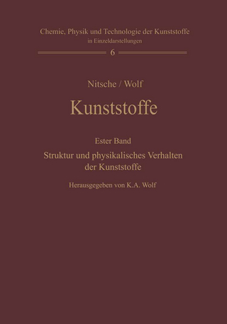 Kunststoffe. Struktur, physikalisches Verhalten und Prüfung