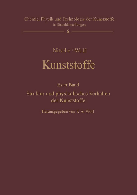 Kunststoffe. Struktur, physikalisches Verhalten und Pr&uuml;fung - 