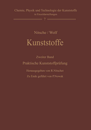 Kunststoffe. Struktur, physikalisches Verhalten und Prüfung