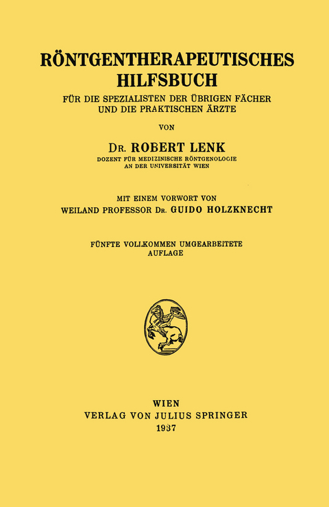 R&ouml;ntgentherapeutisches Hilfsbuch - Robert Lenk, Guido Holzknecht