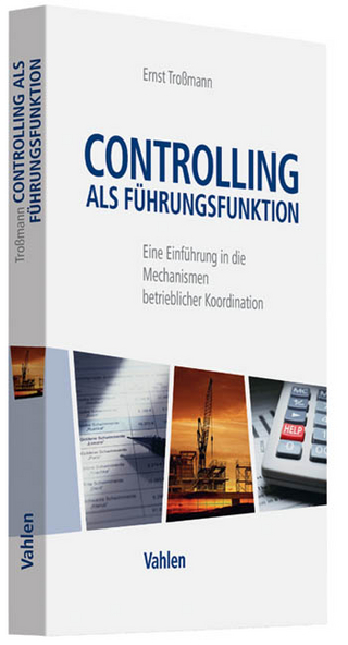 Controlling als Führungsfunktion