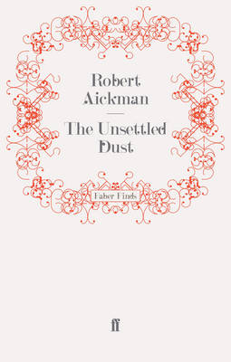 The Unsettled Dust - Robert Aickman