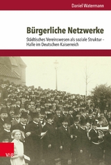 B&uuml;rgerliche Netzwerke - Daniel Watermann