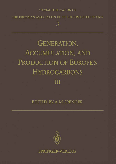 Generation, Accumulation and Production of Europe&rsquo;s Hydrocarbons III - 